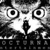 Nocturnal Entertainment